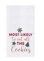 Most Likely To Eat The Cookies Towel