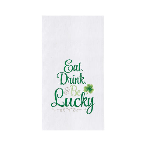 Eat Drink & Be Lucky Towel