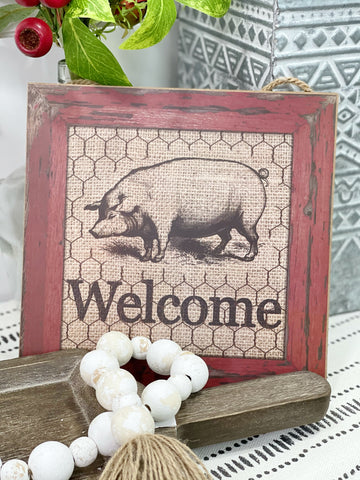 Pig Welcome Sign