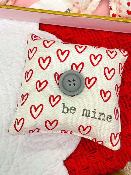 BE MINE MINI PILLOW